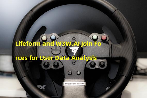 Lifeform and W3W.AI Join Forces for User Data Analysis