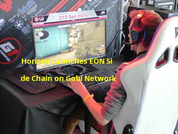 Horizen Launches EON Side Chain on Gobi Network